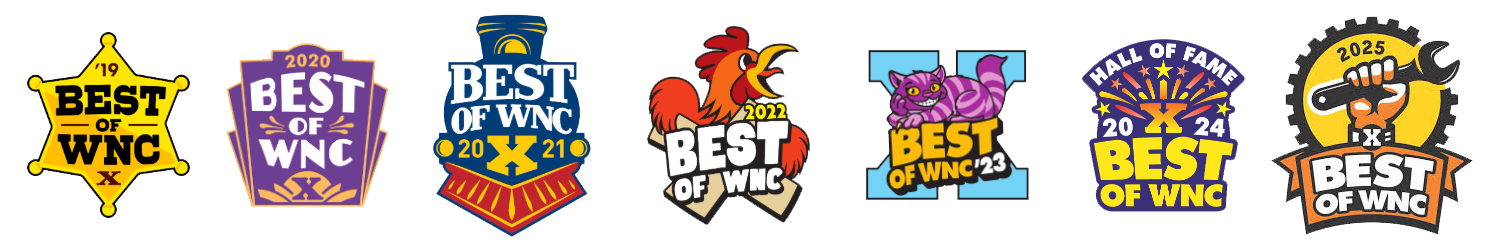 Voted Best of WNC: 2019, 2020, 2021, 2022, 2023, 2024 Hall of Fame, and 2025
